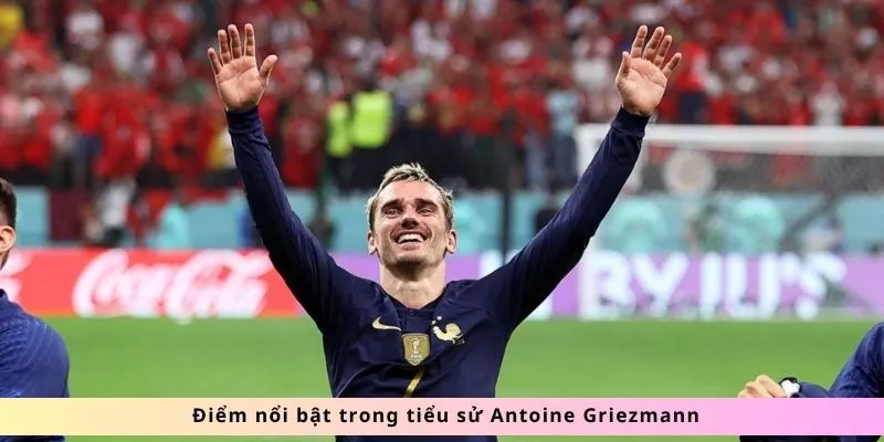 Tiểu Sử Antoine Griezmann 3 Phong cách thi đấu của Antoine Griezmann